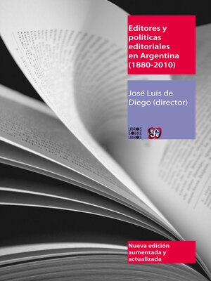 cover image of Editores y políticas editoriales en Argentina (1880-2010)